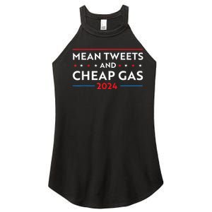 Mean Tweets And Cheap Gas Funny 2024 Pro Trump Women's Perfect Tri Rocker Tank