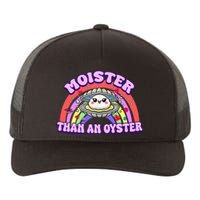 Moister Than An Oyster Funny Shellfish Seafood Yupoong Adult 5-Panel Trucker Hat