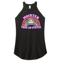 Moister Than An Oyster Funny Shellfish Seafood Women's Perfect Tri Rocker Tank