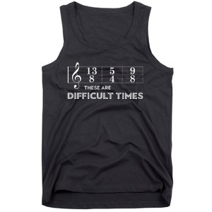 Musician These Are Difficult Times Tank Top