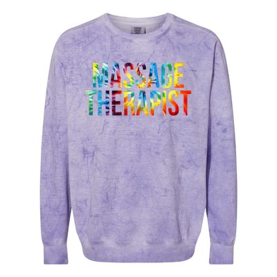 Massage Therapist Appreciation Day Tie Dye Wo For Work Colorblast Crewneck Sweatshirt