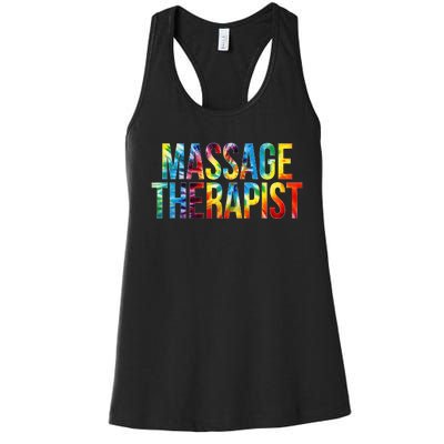 Massage Therapist Appreciation Day Tie Dye Wo For Work Women's Racerback Tank