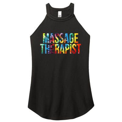 Massage Therapist Appreciation Day Tie Dye Wo For Work Women's Perfect Tri Rocker Tank