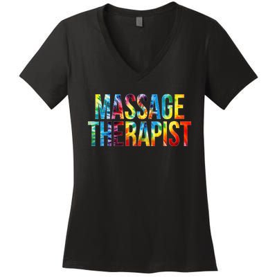 Massage Therapist Appreciation Day Tie Dye Wo For Work Women's V-Neck T-Shirt