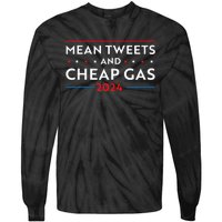 Mean Tweets And Cheap Gas Funny 2024 Pro Trump Men Women Tie-Dye Long Sleeve Shirt