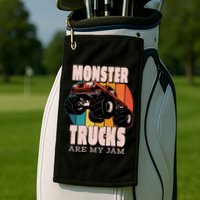Monster Trucks Are My Jam Golf Towel