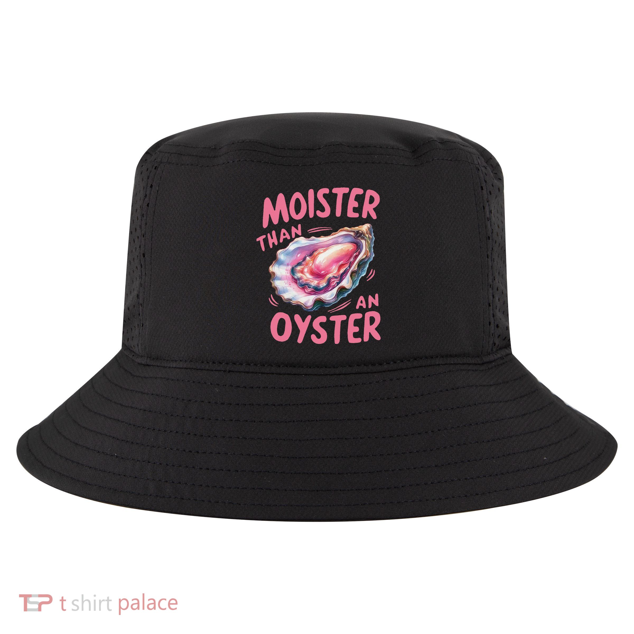 Moister Than An Oyster Inappropriate Shellfish Cool Comfort Performance Bucket Hat