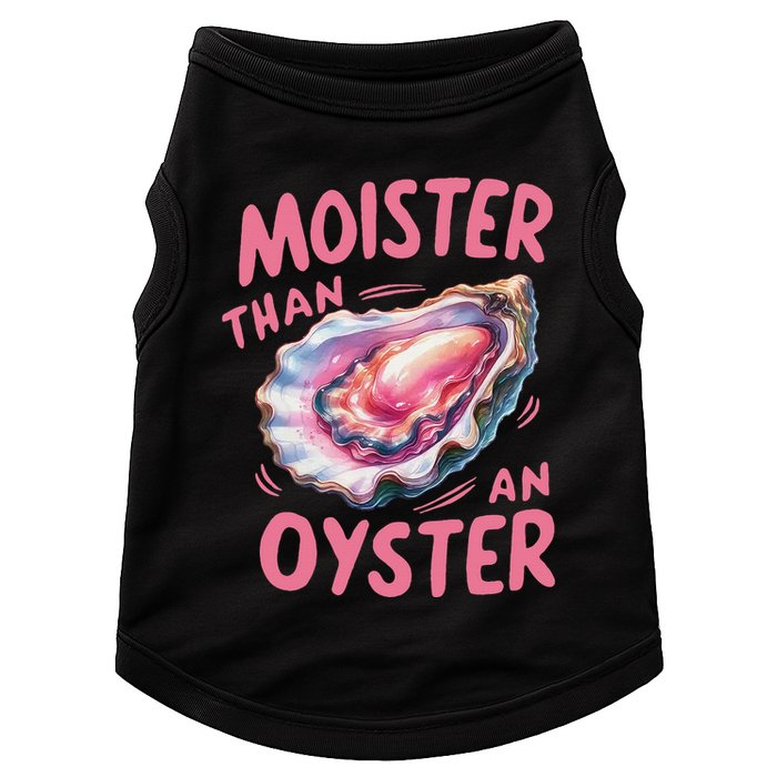 Moister Than An Oyster Inappropriate Shellfish Doggie Tank