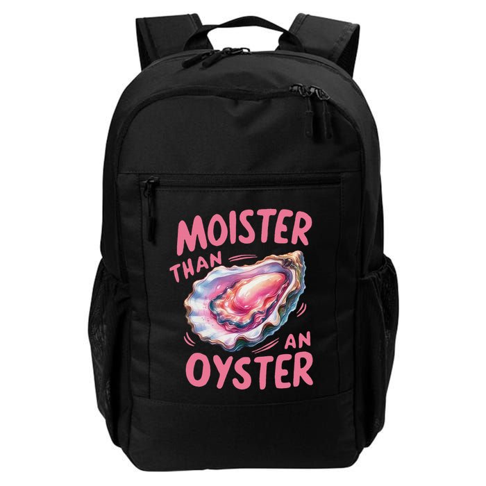 Moister Than An Oyster Inappropriate Shellfish Backpack