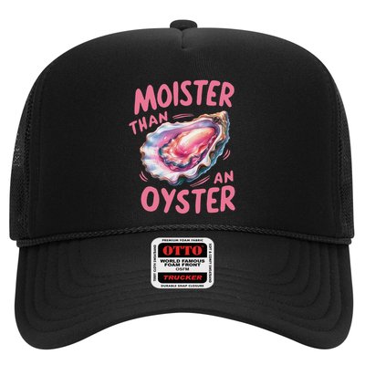 Moister Than An Oyster Inappropriate Shellfish Trucker Hat