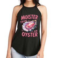 Moister Than An Oyster Inappropriate Shellfish Women's Perfect Tri Rocker Tank