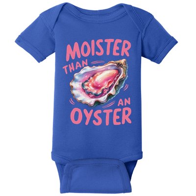 Moister Than An Oyster Inappropriate Shellfish Baby Bodysuit