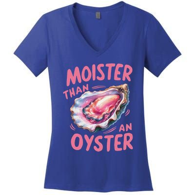 Moister Than An Oyster Inappropriate Shellfish Women's V-Neck T-Shirt