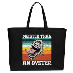 Moisture Than An Oyster Funny Shucking Humor Adult Joke Cotton Canvas Jumbo Tote