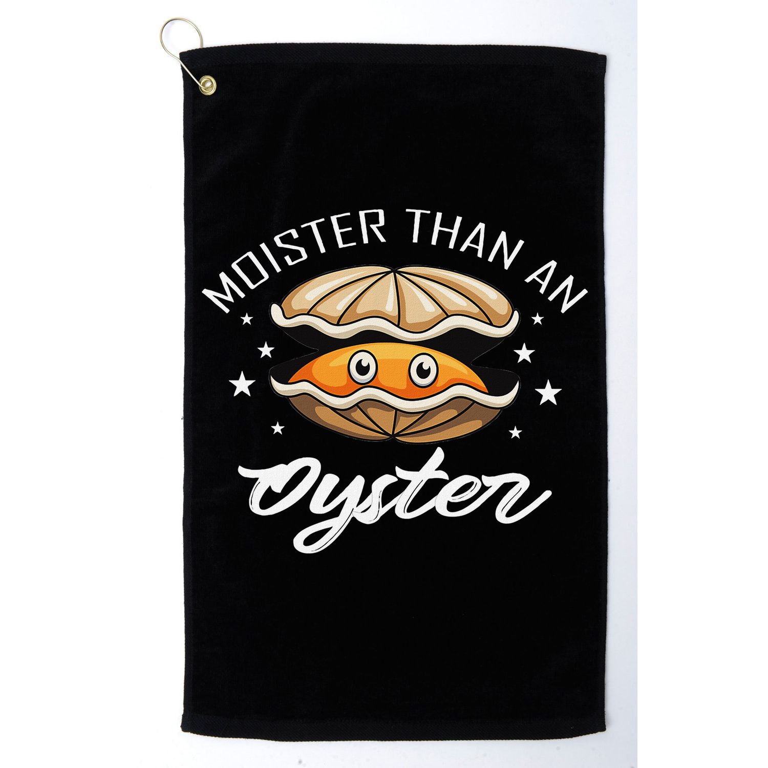 Moister Than An Oyster Funny Adult Humor Golf Towel