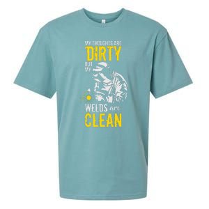 My Thoughts Are Dirty But My Welds Are Clean Funny Welder Sueded Cloud Jersey T-Shirt