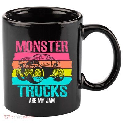 Monster Trucks Are My Jam Engines Truck Car Lovers Trucker Gift 11oz C Handle Ceramic Mug