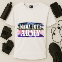 Mama Tots Army Performance Shirt