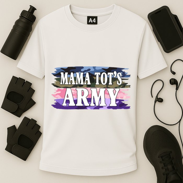 Mama Tots Army Performance Shirt