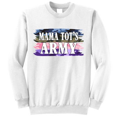 Mama Tots Army Sweatshirt
