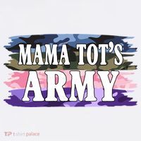 Mama Tots Army Button