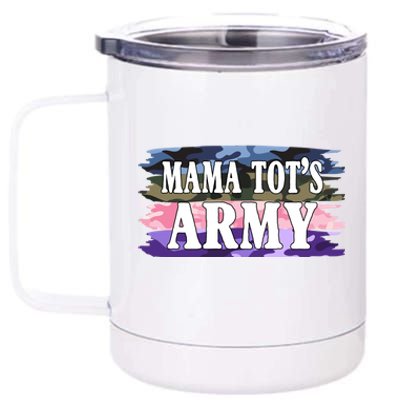 Mama Tots Army 12 oz Stainless Steel Tumbler Cup