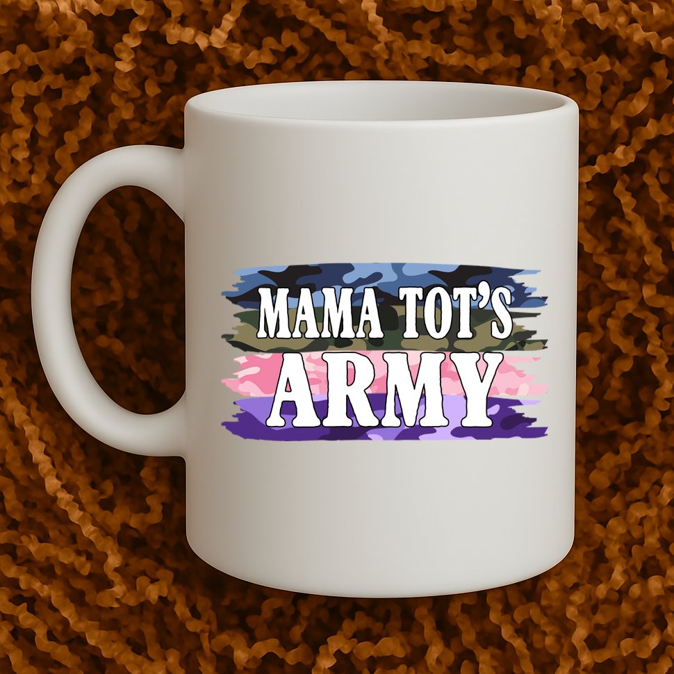 Mama Tots Army Mug