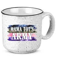 Mama Tots Army 15oz Campfire Ceramic Mug