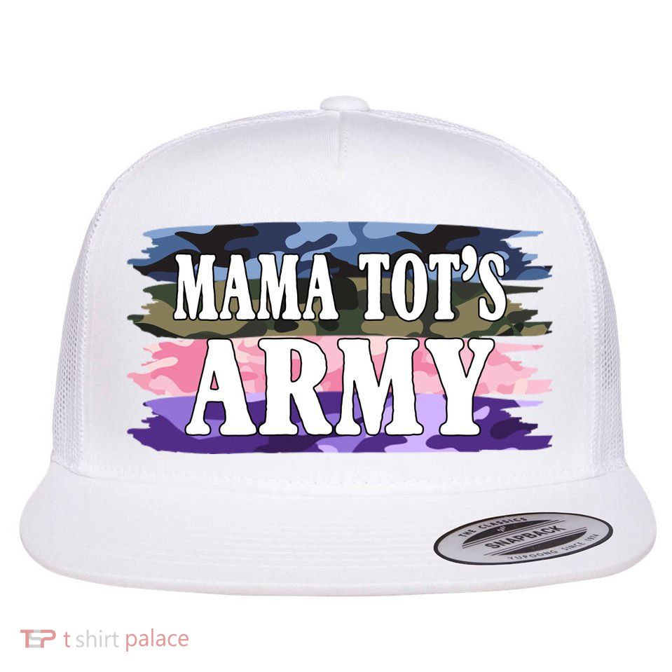 Mama Tots Army Flat Bill Trucker Hat