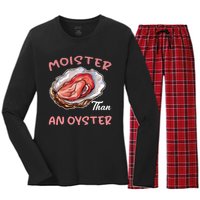 Moister Than An Oyster Funny Inappropriate Adult Humor Women's Long Sleeve Flannel Pajama Set 