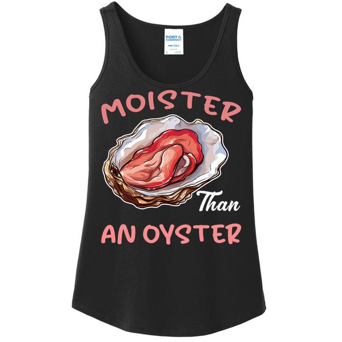 Moister Than An Oyster Funny Inappropriate Adult Humor Ladies Essential Tank