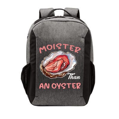 Moister Than An Oyster Funny Inappropriate Adult Humor Vector Backpack