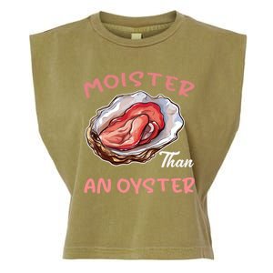 Moister Than An Oyster Funny Inappropriate Adult Humor Garment-Dyed Women's Muscle Tee