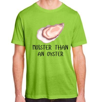 Moister Than An Oyster Shucking Funny Shellfish Shucker Adult ChromaSoft Performance T-Shirt