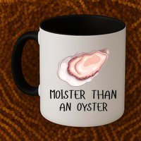 Moister Than An Oyster Shucking Funny Shellfish Shucker Mug