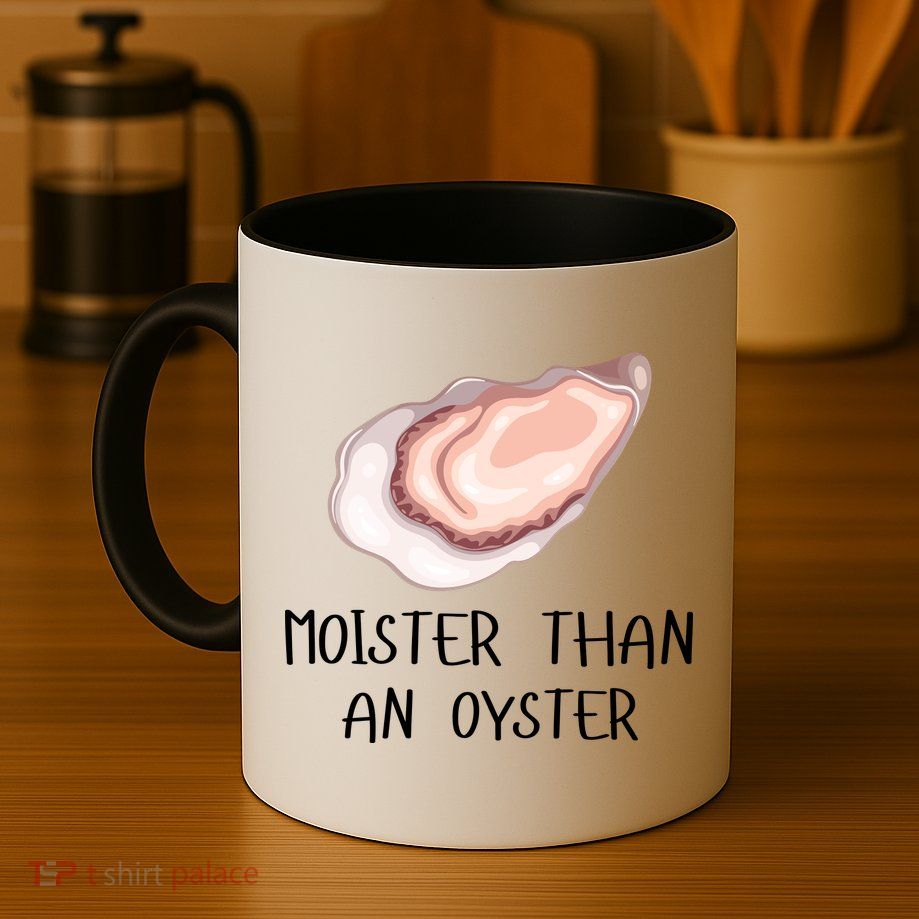 Moister Than An Oyster Shucking Funny Shellfish Shucker Mug
