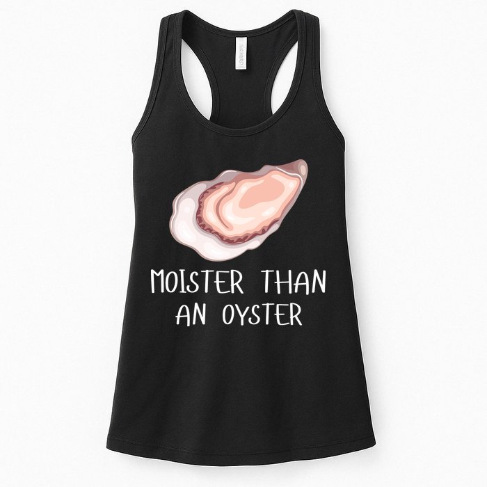 Moister Than An Oyster Shucking Funny Shellfish Shucker Womens Tank Top