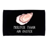 Moister Than An Oyster Shucking Funny Shellfish Shucker Microfiber Hand Towel