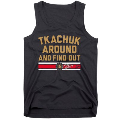 Tkachuk Around and Find Out Florida Hockey Tank Top