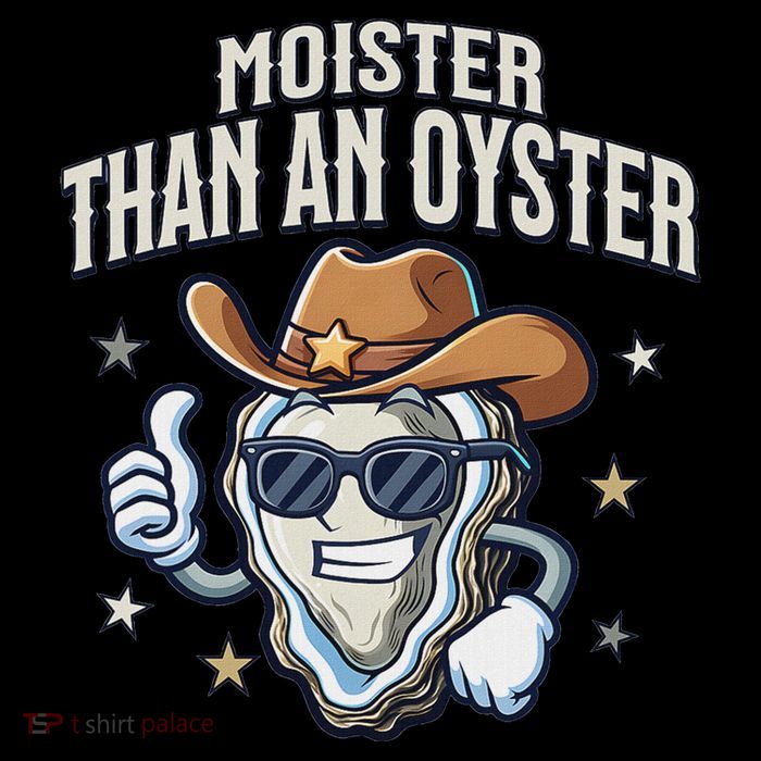Moister Than An Oyster Funny Inappropriate Offensive Kids T-Shirt