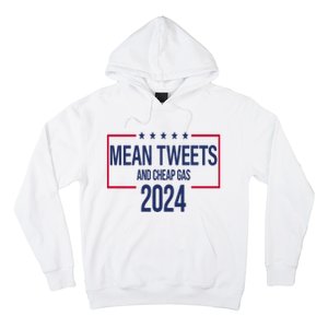 Mean Tweets And Cheap Gas 2024 President Donald Trump Hoodie