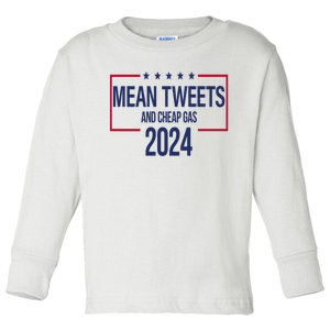 Mean Tweets And Cheap Gas 2024 President Donald Trump Toddler Long Sleeve Shirt