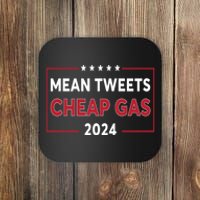 Mean Tweets And Cheap Gas 2024 ProTrump American Flag Coaster