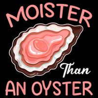 Moister Than An Oyster Funny Shucking 16 in Basic Backpack