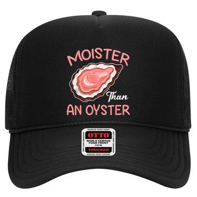 Moister Than An Oyster Funny Shucking Trucker Hat