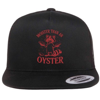 Moister Than an Oyster Raccoon Flat Bill Trucker Hat
