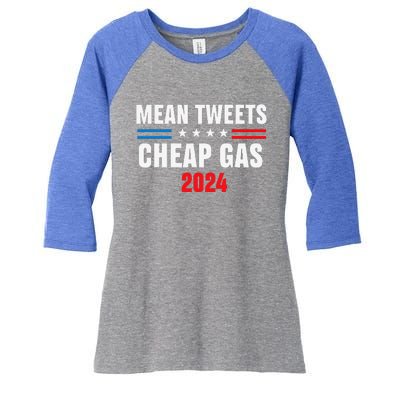 Mean Tweets And Cheap Gas Funny 2024 Pro Trump Women's Tri-Blend 3/4-Sleeve Raglan Shirt