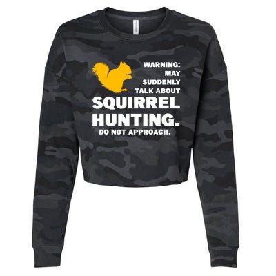 May Talk About Squirrel Hunting Squirrel Hunting Gift Cropped Pullover Crew