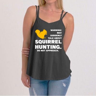 May Talk About Squirrel Hunting Squirrel Hunting Gift Women's Strappy Tank