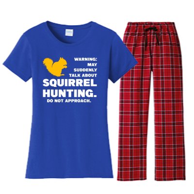 May Talk About Squirrel Hunting Squirrel Hunting Gift Women's Flannel Pajama Set